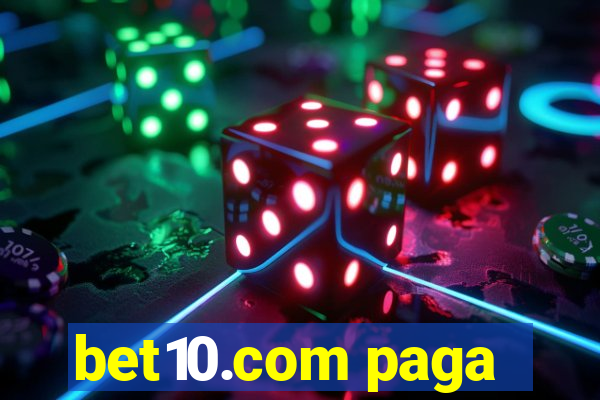 bet10.com paga