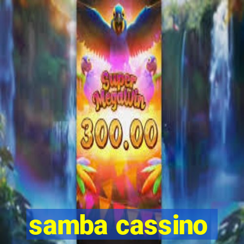 samba cassino