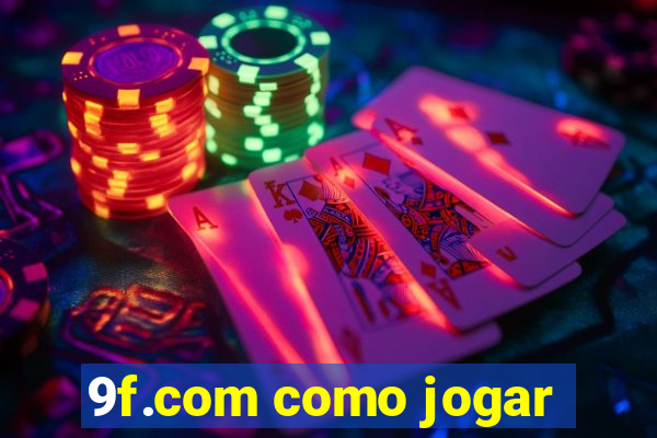 9f.com como jogar