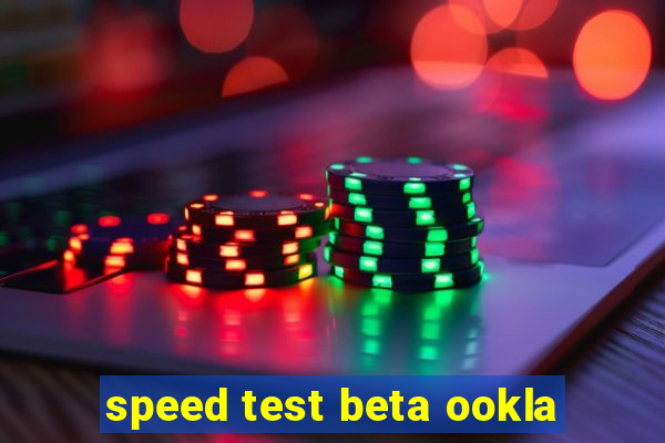 speed test beta ookla