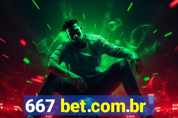 667 bet.com.br