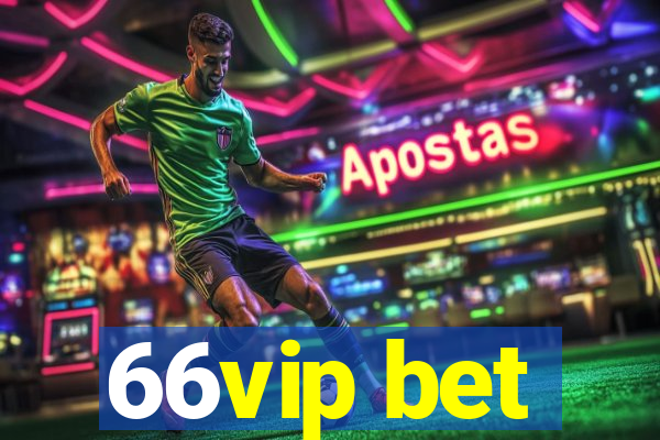 66vip bet