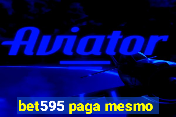 bet595 paga mesmo