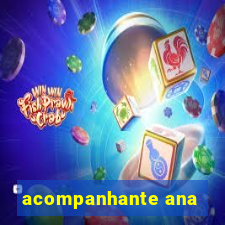 acompanhante ana