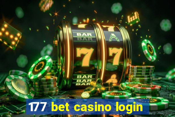 177 bet casino login