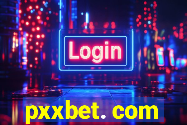 pxxbet. com