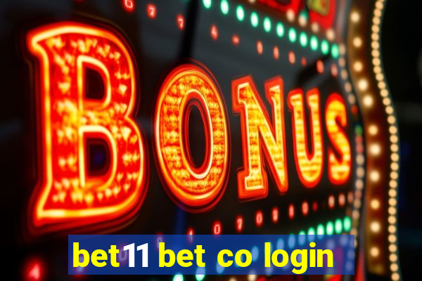 bet11 bet co login