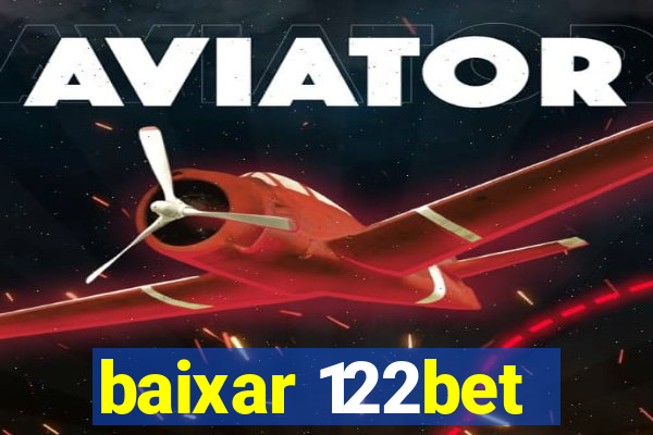 baixar 122bet