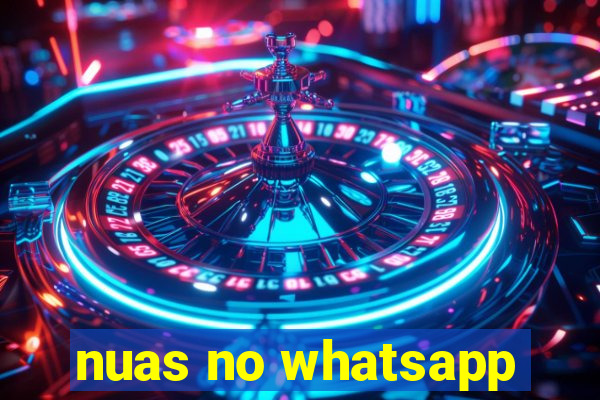 nuas no whatsapp