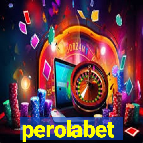 perolabet