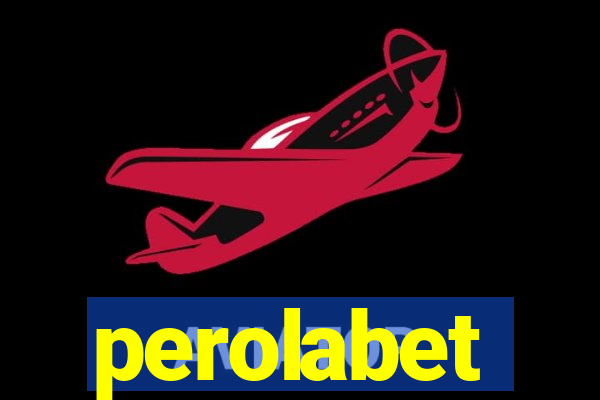 perolabet