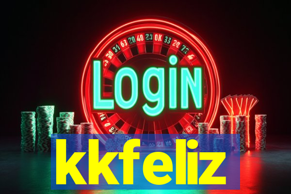 kkfeliz