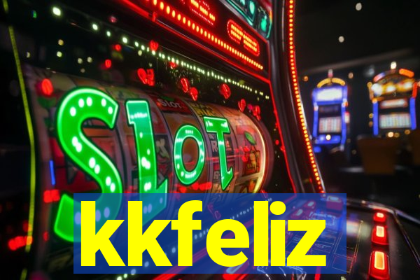 kkfeliz