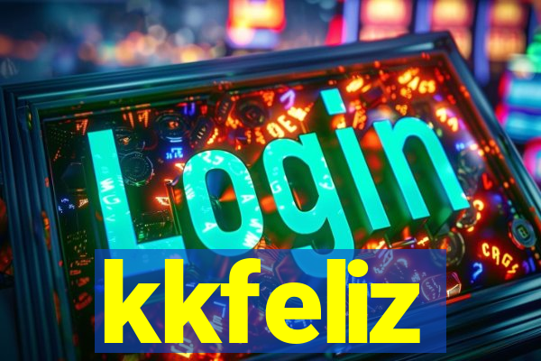 kkfeliz