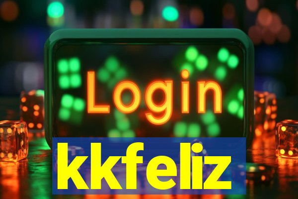 kkfeliz