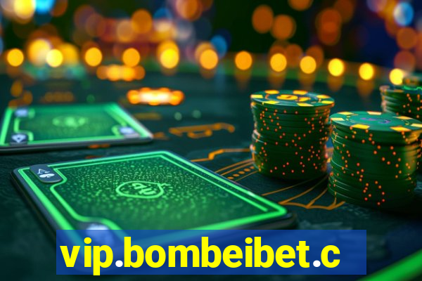 vip.bombeibet.com