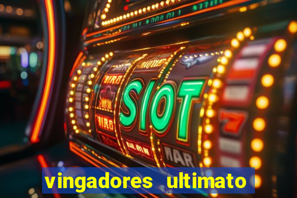 vingadores ultimato filme completo dublado online gratis