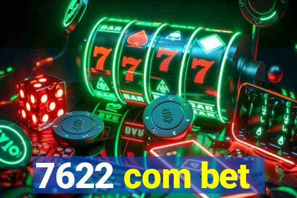 7622 com bet