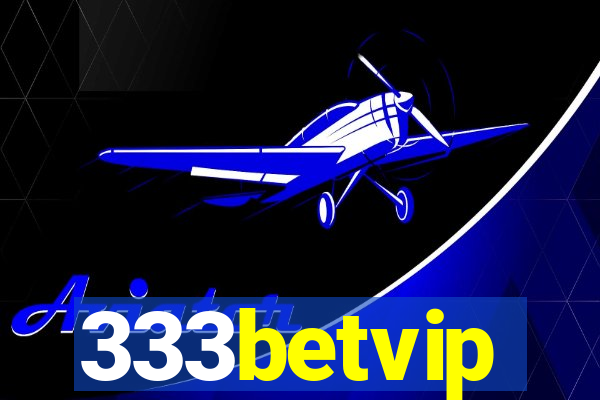 333betvip