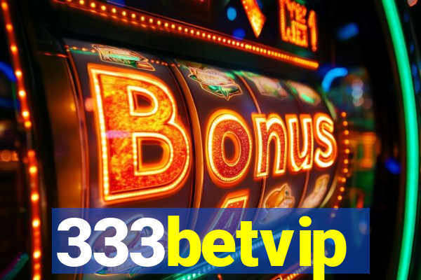 333betvip