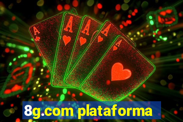 8g.com plataforma