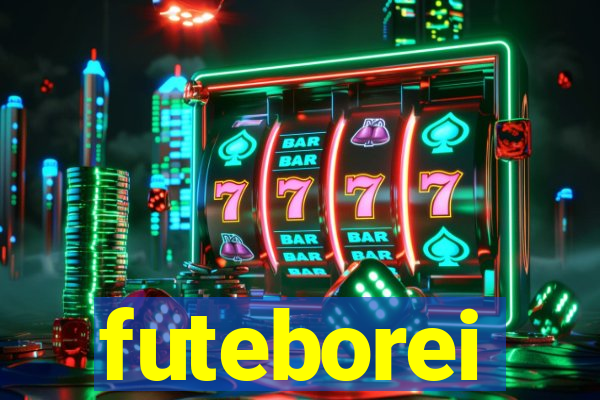 futeborei