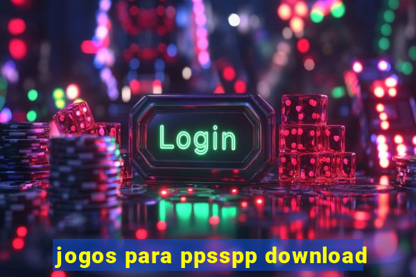 jogos para ppsspp download