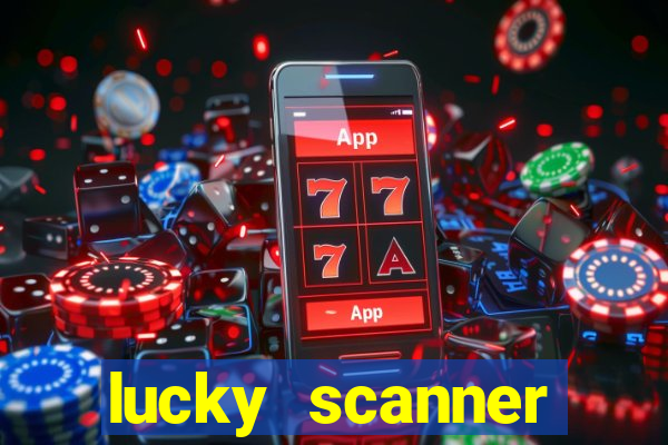 lucky scanner leitor da sorte