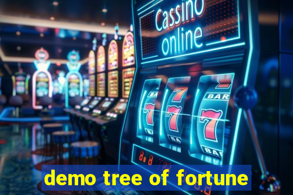 demo tree of fortune