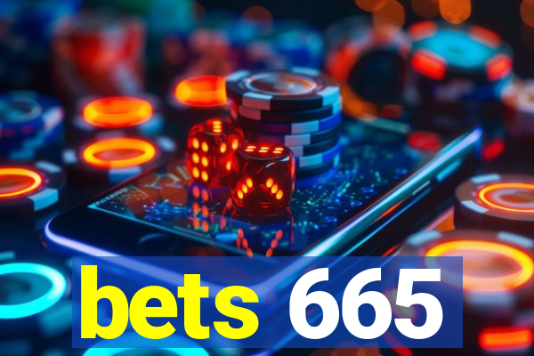 bets 665