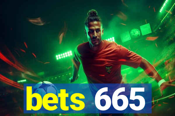 bets 665