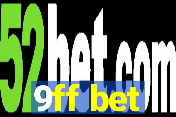 9ff bet