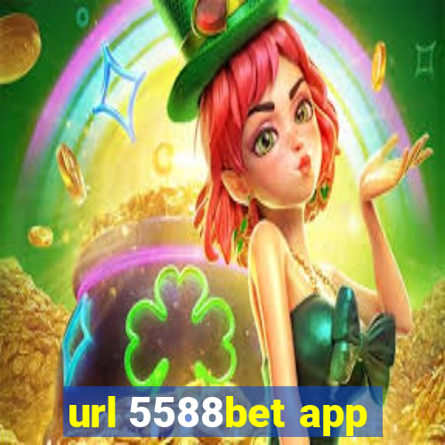 url 5588bet app