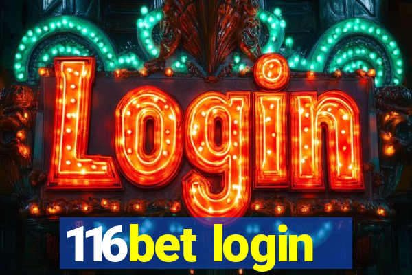 116bet login