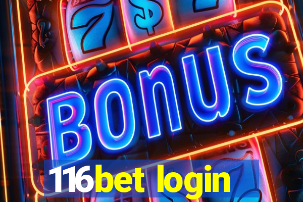 116bet login