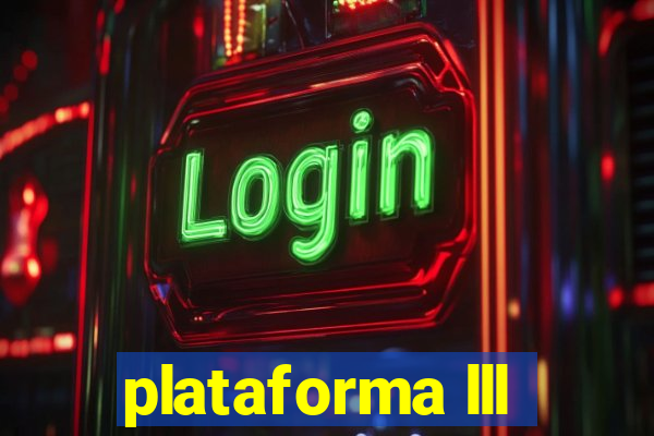 plataforma lll