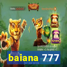 baiana 777