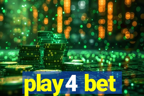 play4 bet