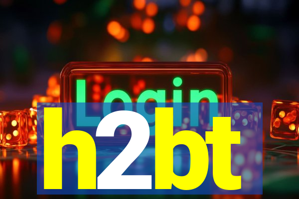 h2bt