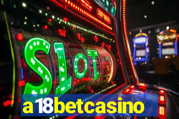 a18betcasino