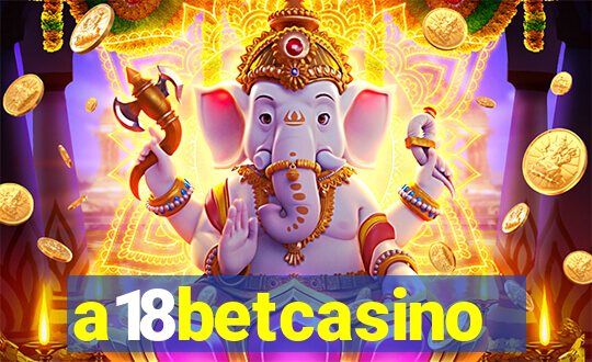 a18betcasino