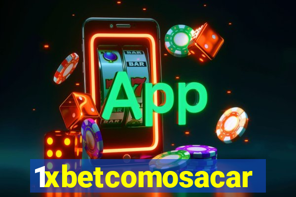 1xbetcomosacar