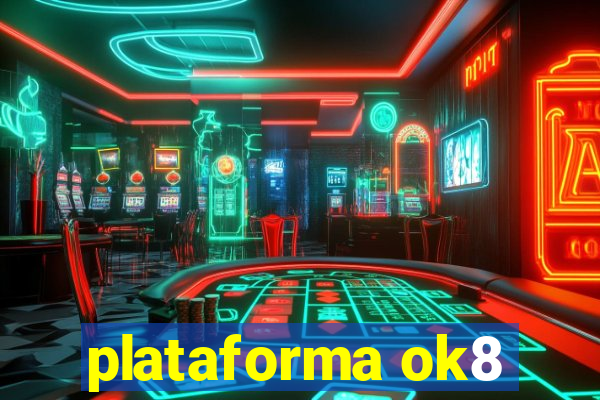 plataforma ok8