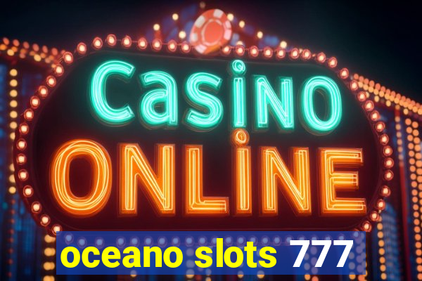 oceano slots 777