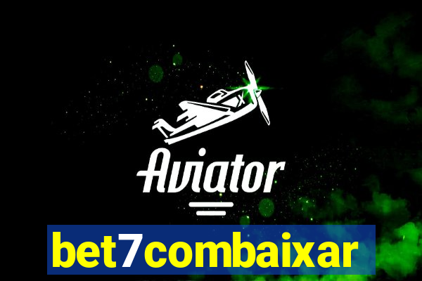 bet7combaixar