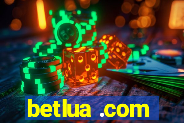 betlua .com