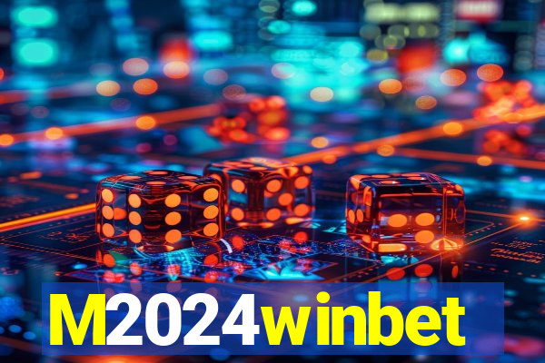 M2024winbet