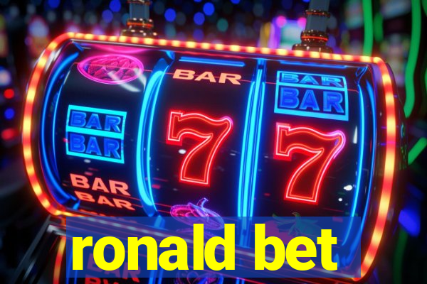 ronald bet