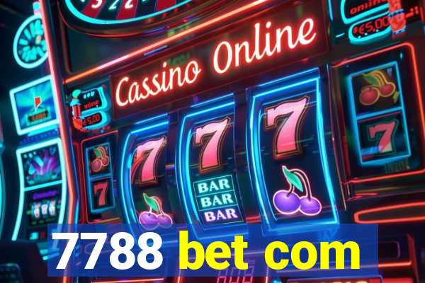 7788 bet com