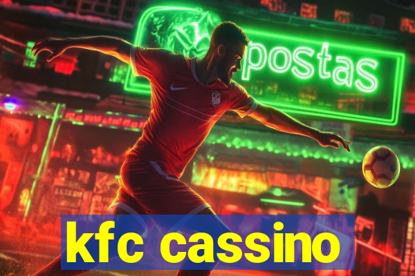 kfc cassino